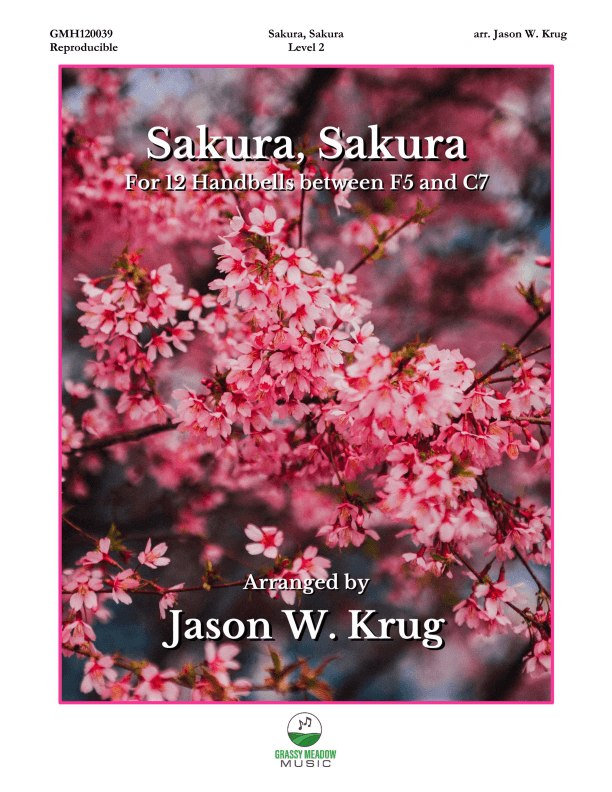 Sakura, Sakura (for 12 handbells) (arr. Jason W. Krug)