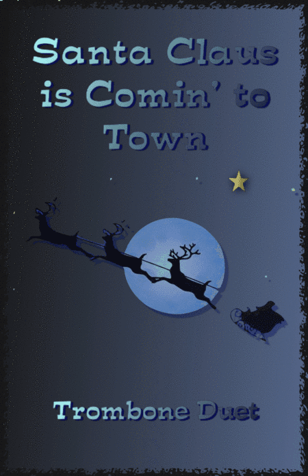 Santa Claus Is Comin' To Town (arr. David McKeown)