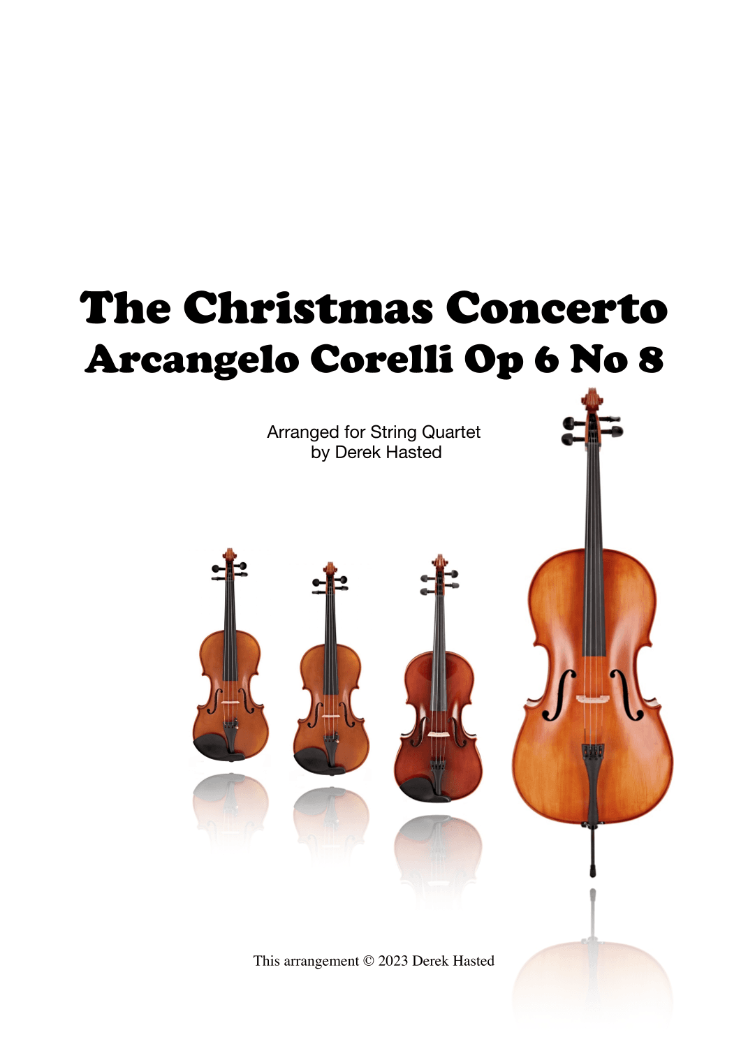 Corelli - Christmas Concerto Op 6 No 8 - arranged for String Quartet (arr. Derek Hasted)