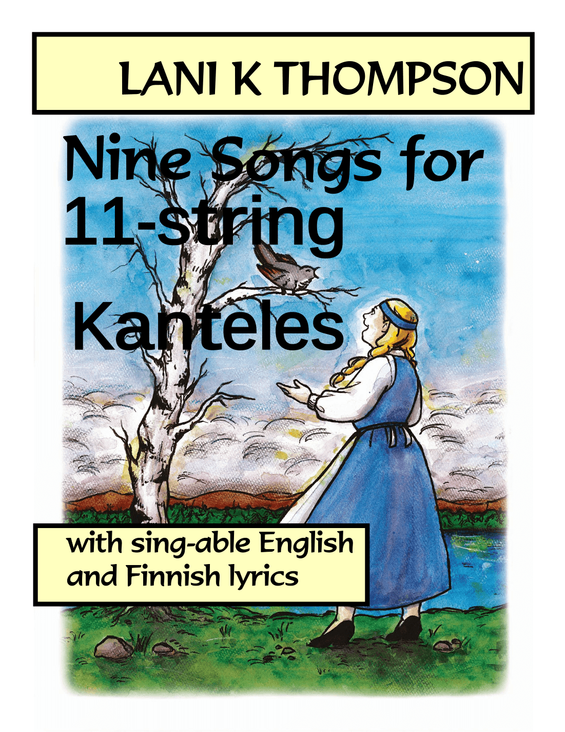 Nine Songs For Eleven String Kanteles