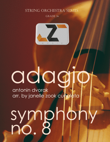 Adagio from Symphony No. 8 (string orchestra) (arr. Janelle Zook Cunalata)