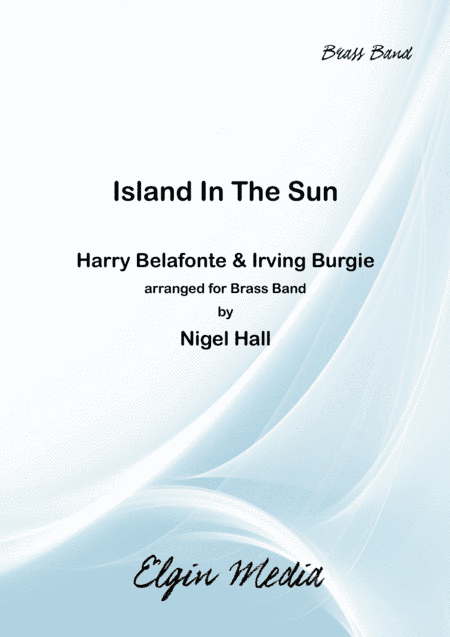 Island In The Sun (arr. Nigel Hall)