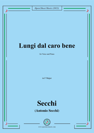 Secchi-Lungi dal caro bene,in F Major (arr. OSM Press)
