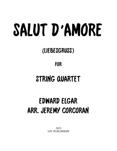Salut De'Amoure (Liebesgruss) (arr. Jeremy Corcoran)