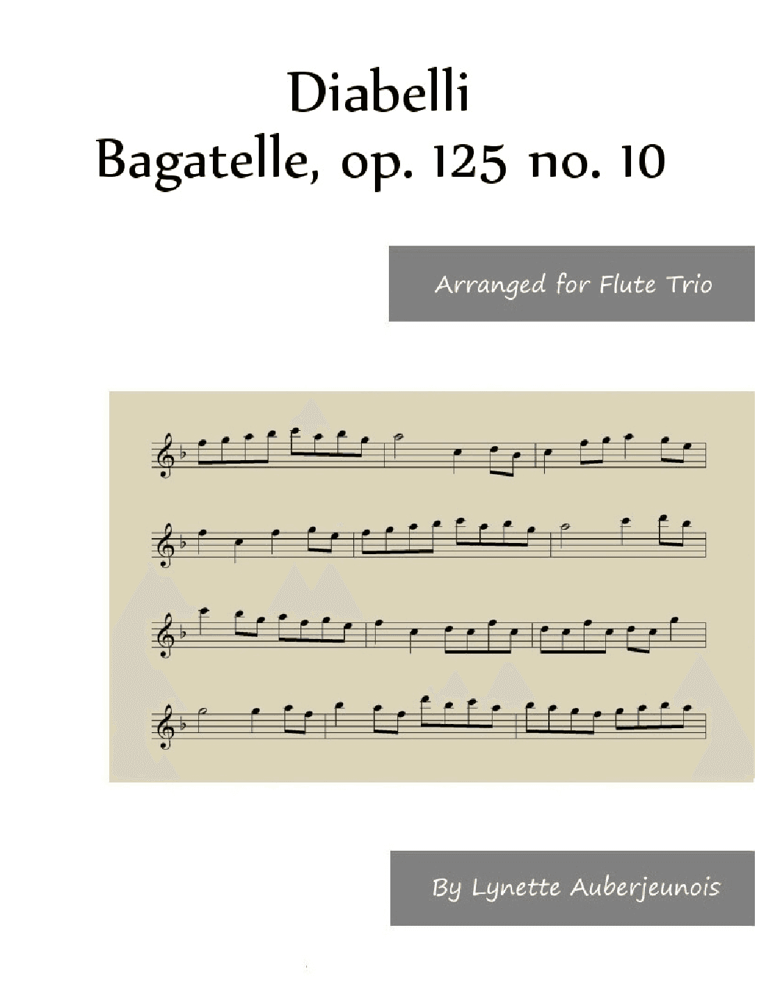 Bagatelle, op. 125 no. 10 - Flute Trio (arr. Lynette Auberjeunois)
