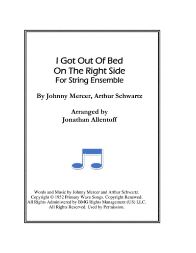 I Got Out Of Bed On The Right Side (arr. Jonathan Allentoff)