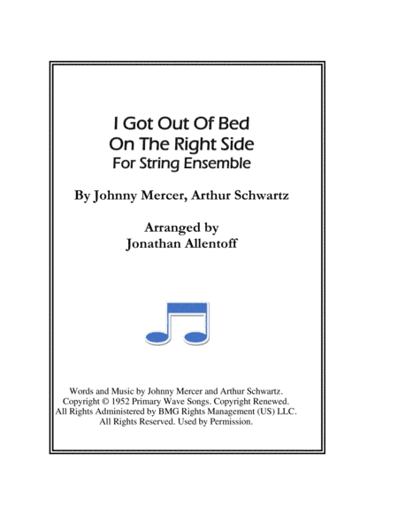I Got Out Of Bed On The Right Side (arr. Jonathan Allentoff)