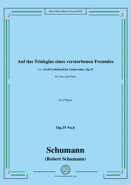 Schumann-Auf das Trinkglas eines...,Op.35 No.6 in A Major,for V&Pno (arr. MSM)