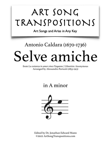 CALDARA: Selve amiche (transposed to A minor) (arr. ArtSongTranspositions.com)