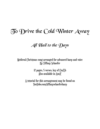 To Drive the Cold Winter Away: Advanced Harp & Voice Cm (arr. Tiffany Schaefer)