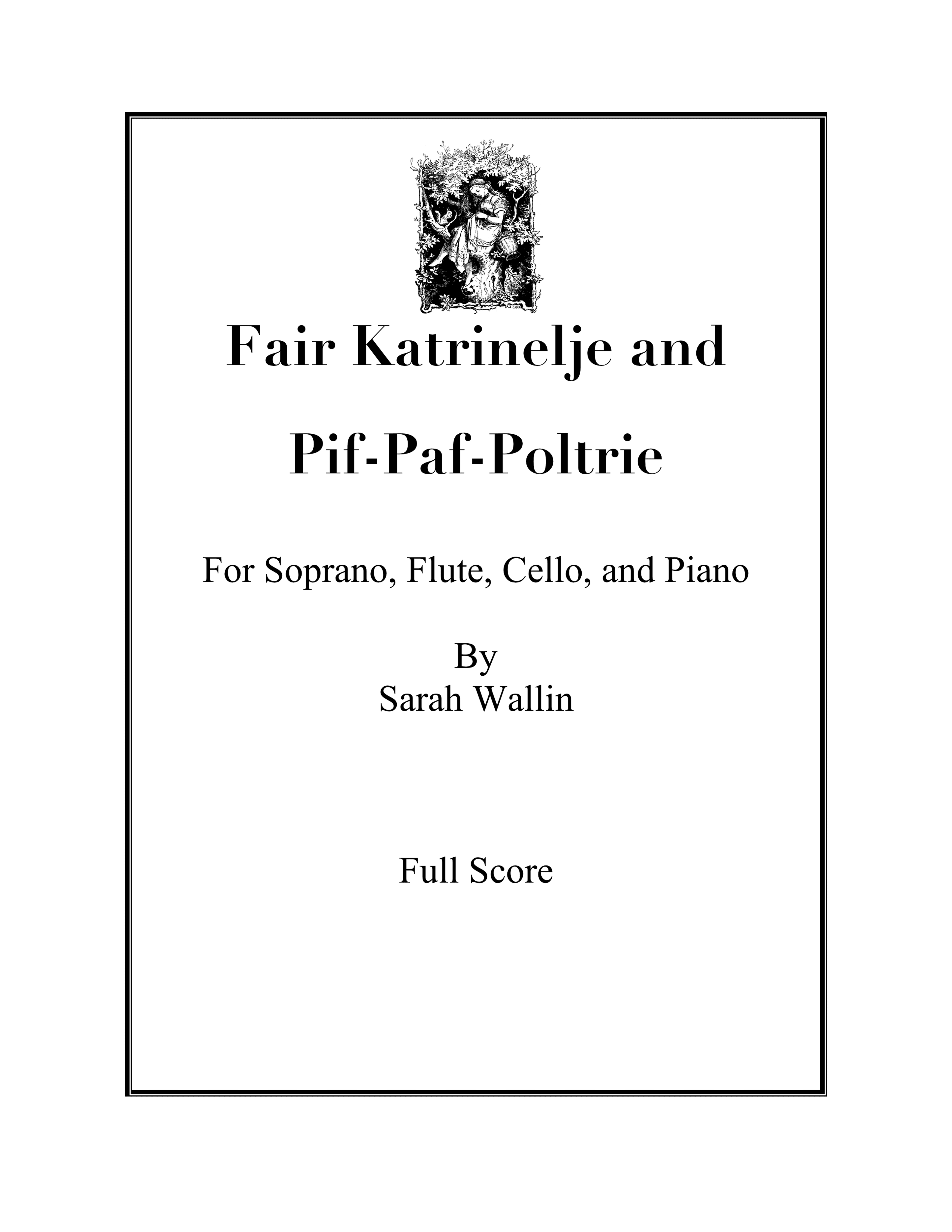 Fair Katrinelje and Pif-Paf-Poltrie (from the Brothers Grimm Song Cycle)