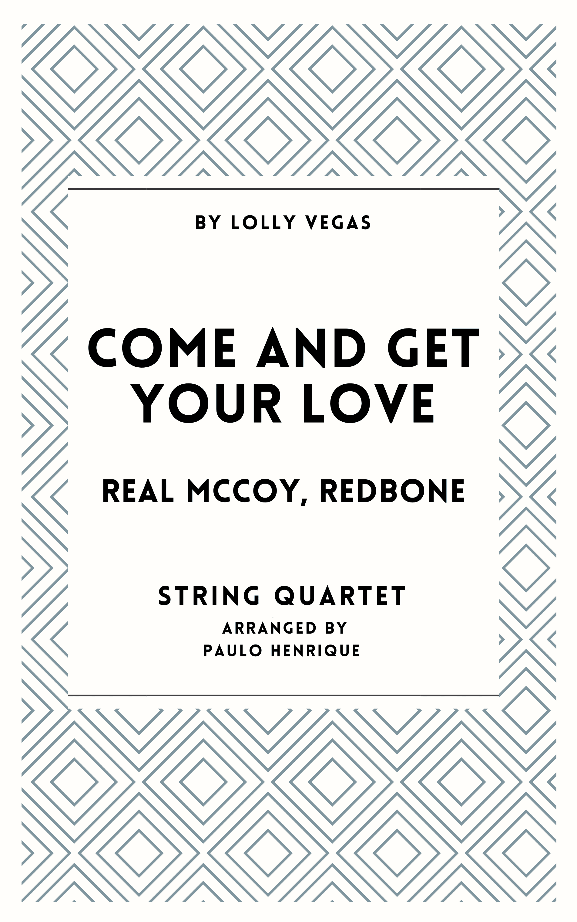 Come And Get Your Love (arr. Paulo Henrique)
