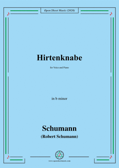 Schumann-Hirtenknabe,in b minor,for Voice and Piano (arr. MSM)