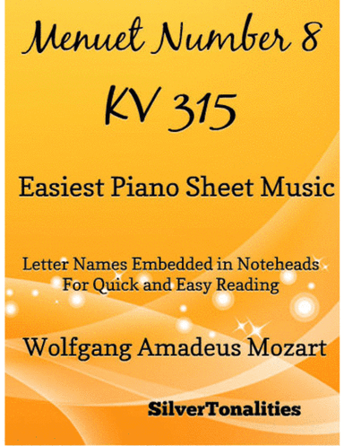 Menuet Number 8 KV 315 Easiest Piano Sheet Music (arr. SilverTonalities)