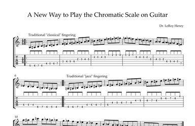 A New Way to Play the Chromatic Scale on Guitar (arr. Dr. LeRoy Henry)