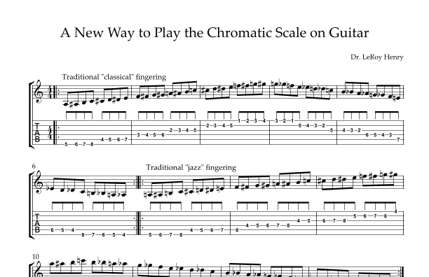 A New Way to Play the Chromatic Scale on Guitar (arr. Dr. LeRoy Henry)
