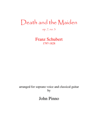 Death and the Maiden for soprano and classical guitar (arr. John Pinno)