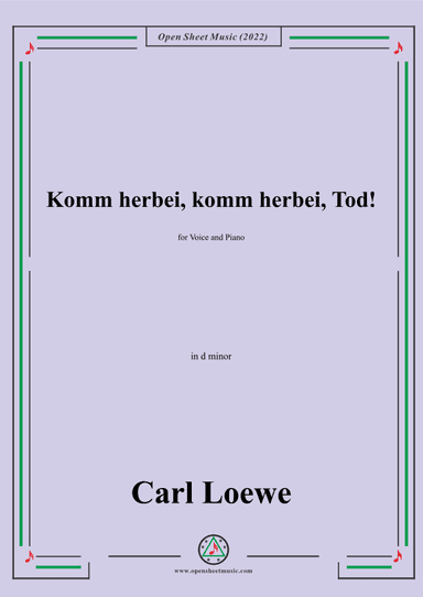 Loewe-Komm herbei,komm herbei,Tod!in d minor (arr. OSM Press)