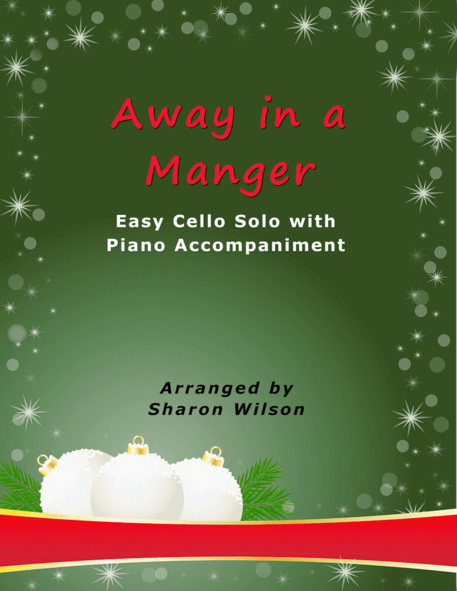 Away in a Manger (Easy Cello Solo with Piano Accompaniment) (arr. Sharon Wilson)
