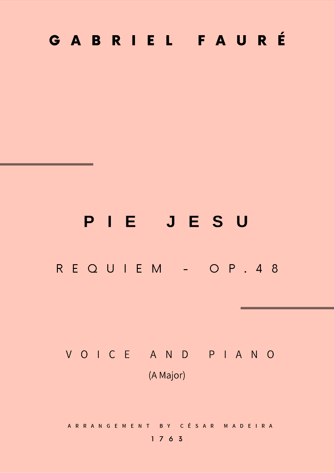 Pie Jesu (Requiem, Op.48) - Voice and Piano - A Major (Full Score and Parts) (arr. César Madeira)