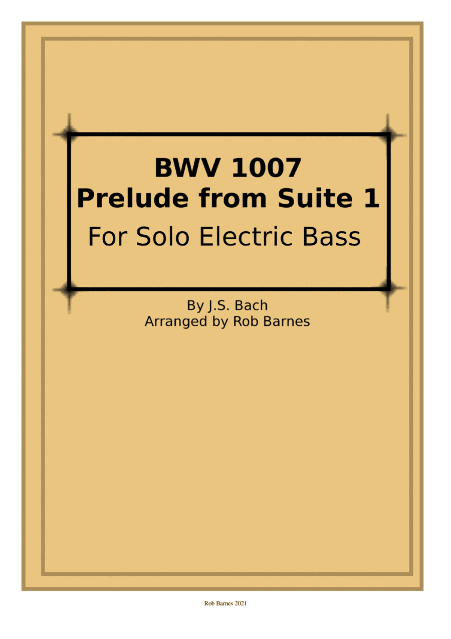 Cello Prelude BWV 1007 for Electric Bass (arr. Rob Barnes)