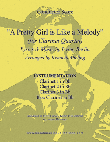 A Pretty Girl is Like a Melody (for Clarinet Quartet) (arr. Kenneth Abeling)