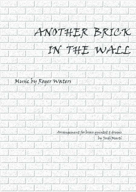 Another Brick In The Wall (arr. JORDI MARTI)