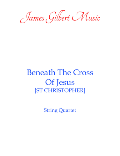 Beneath The Cross Of Jesus (arr. James Gilbert)