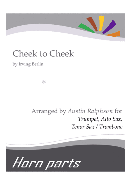 Cheek To Cheek (arr. Austin Ralphson)