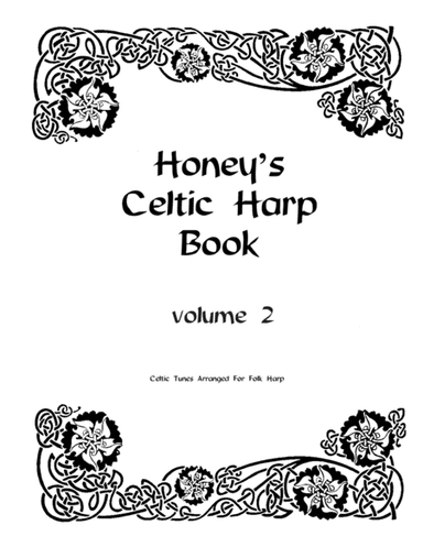 Honey's Celtic Harp Book Volume 2 (arr. Therese Honey)