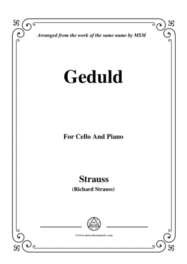 Richard Strauss-Geduld, for Cello and Piano (arr. MSM)