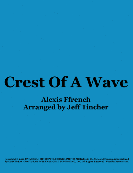 Crest Of A Wave (arr. Jeff Tincher)
