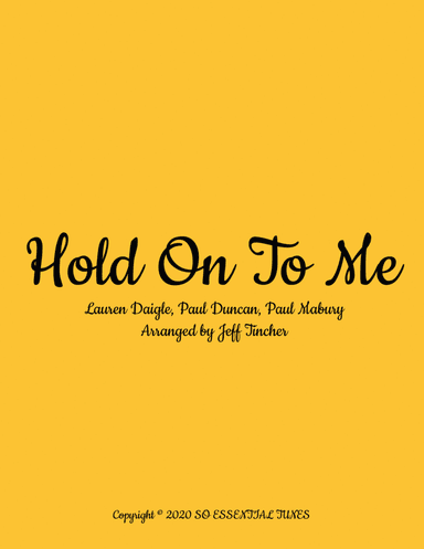 Hold On To Me (arr. Jeff Tincher)