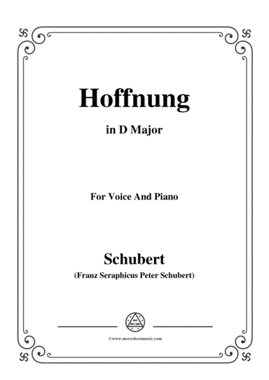 Schubert-Hoffnung,in D Major,for Voice&Piano (arr. MSM)