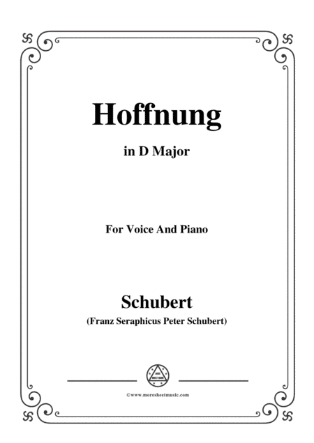 Schubert-Hoffnung,in D Major,for Voice&Piano (arr. MSM)