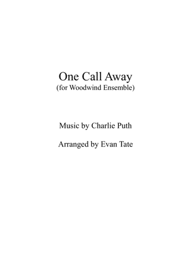 One Call Away (arr. Evan Tate)