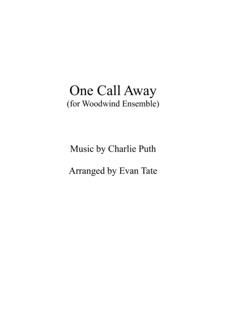 One Call Away (arr. Evan Tate)