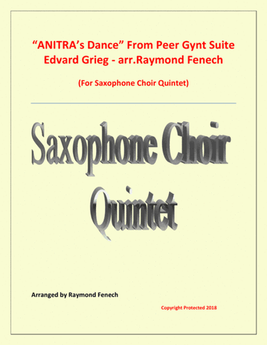 Anitra's Dance - E. Grieg - Saxophone Choir Quintet (arr. Raymond Fenech)