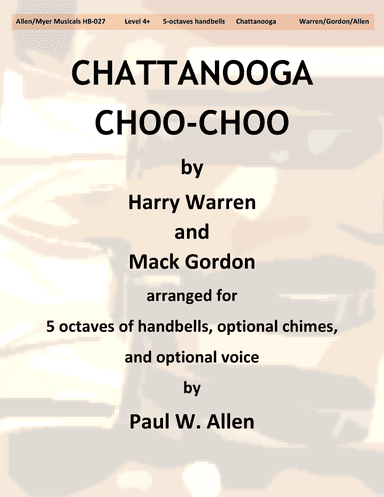 Chattanooga Choo Choo (arr. Paul W. Allen)