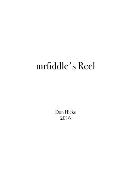 mrfiddle's Reel