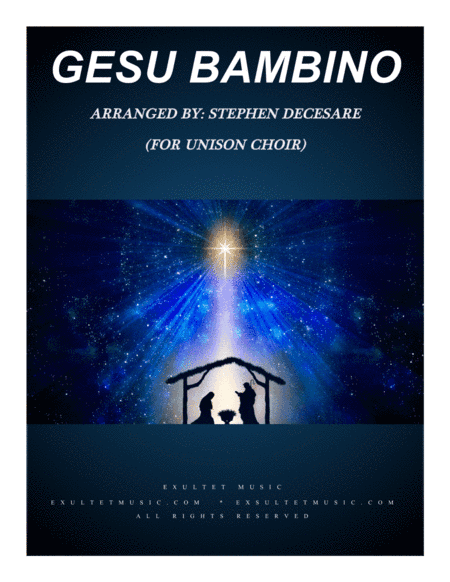 Gesu Bambino (for Unison Choir) (arr. Stephen DeCesare)