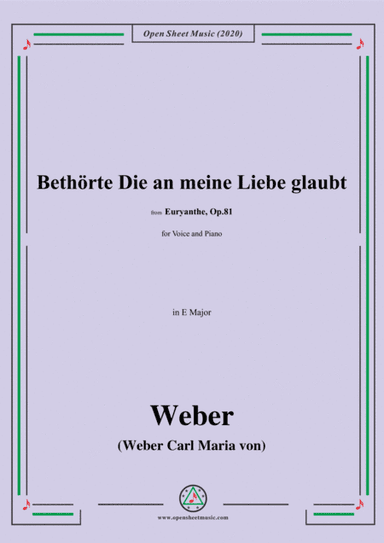 Weber-Bethorte Die an meine Liebe glaubt,in E Major (arr. MSM)