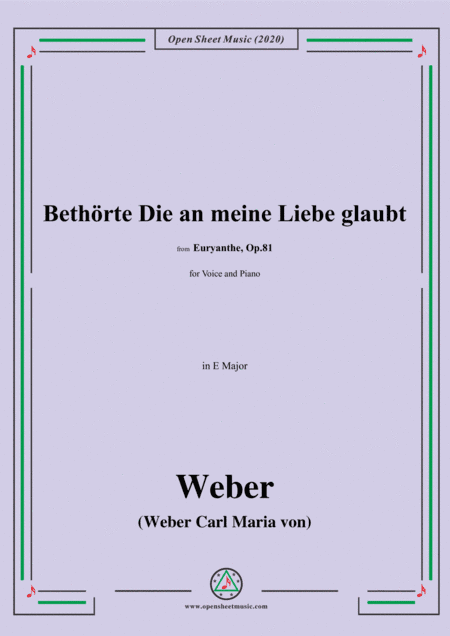 Weber-Bethorte Die an meine Liebe glaubt,in E Major (arr. MSM)