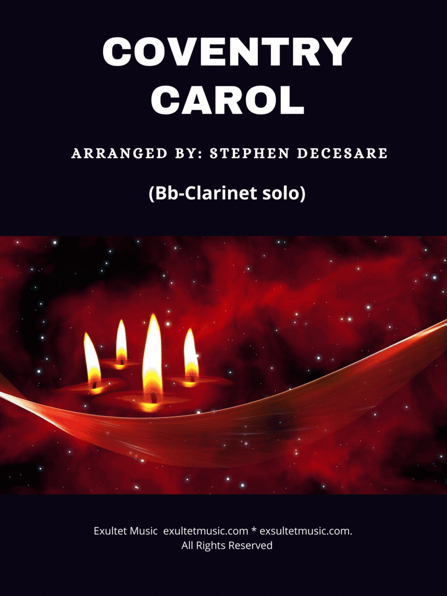 Coventry Carol (Bb-Clarinet solo and Piano) (arr. Stephen DeCesare)