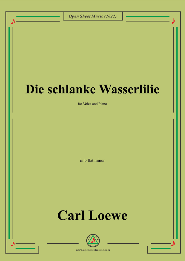 Loewe-Die schlanke Wasserlilie,in b flat minor,for Voice and Piano (arr. OSM Press)