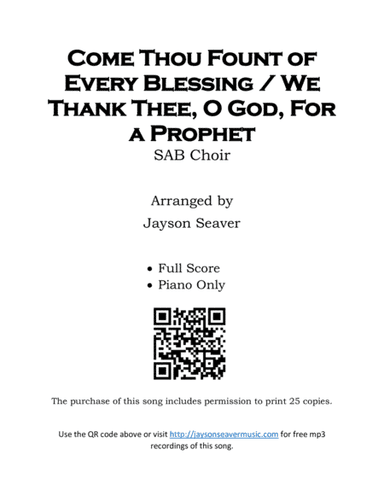 Come Thou Fount of Every Blessing / We Thank Thee, O God, For A Prophet (arr. Jayson Seaver)
