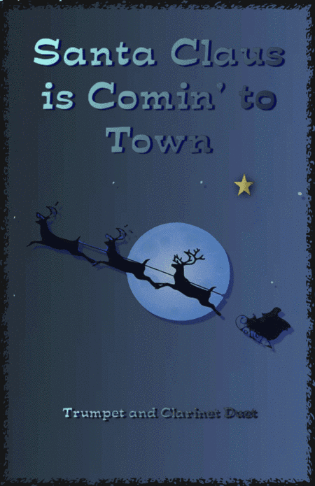 Santa Claus Is Comin' To Town (arr. David McKeown)