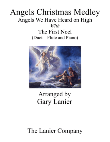 Gary Lanier: ANGELS CHRISTMAS MEDLEY (Duet – Flute & Piano with Parts) (arr. Gary Lanier)