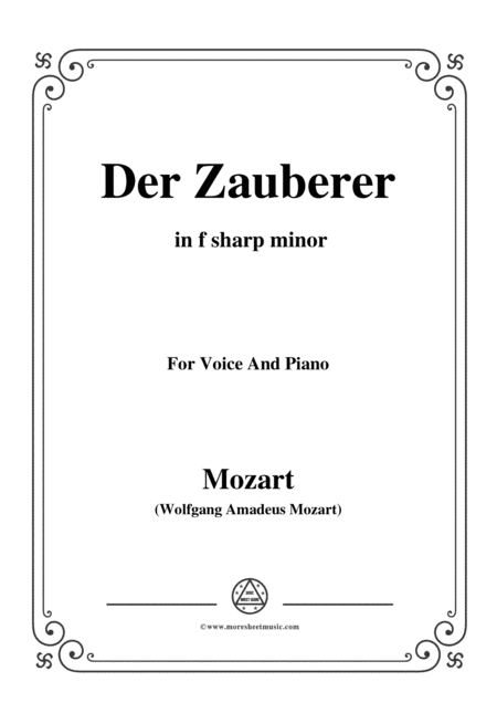 Mozart-Der zauberer,in f sharp minor,for Voice and Piano (arr. MSM)