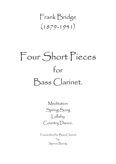 Four Short Pieces for Bass Clarinet (arr. Spence Bundy)
